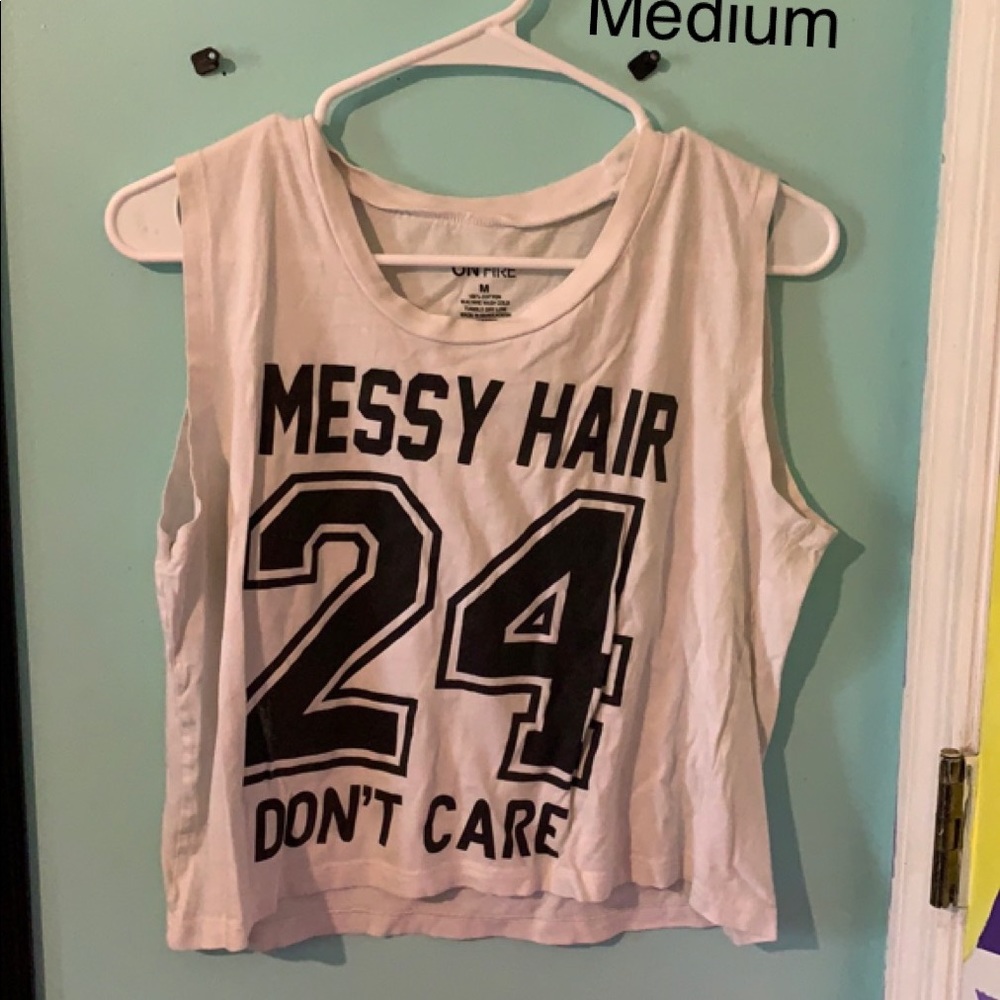 On fire messy hair dont care muscle shirt